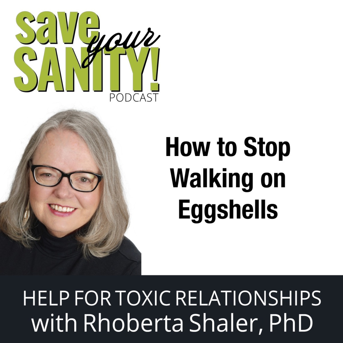 Save Your Sanity - Help for Toxic Relationships