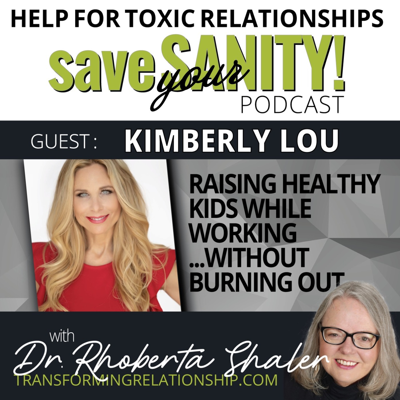 Raising Healthy Kids While Working Without Burning Out -  Guest - Kimberly Lou