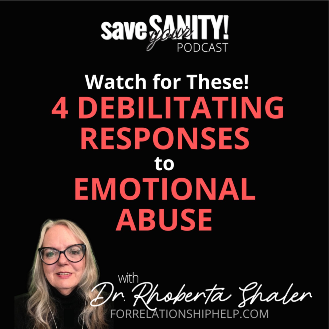 4 Debilitating Responses to Emotional Abuse