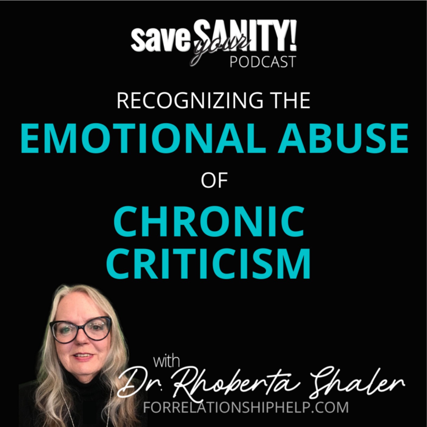 Recognizing the Emotional Abuse of Chronic Criticism