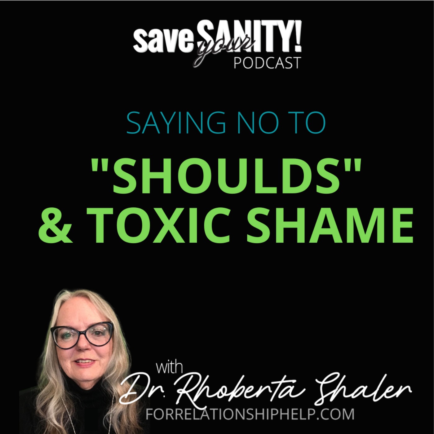 Saying No to "Shoulds" & Toxic Shame