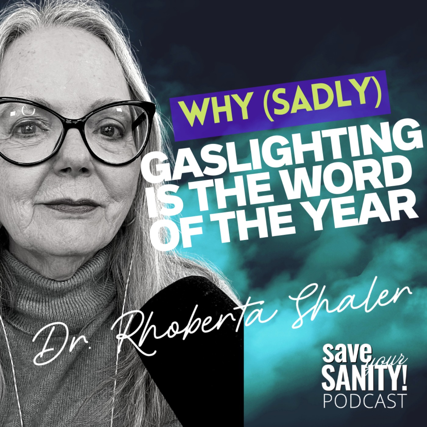 cover art for Why Gaslighting Sadly is the Word of the Year for 2022
