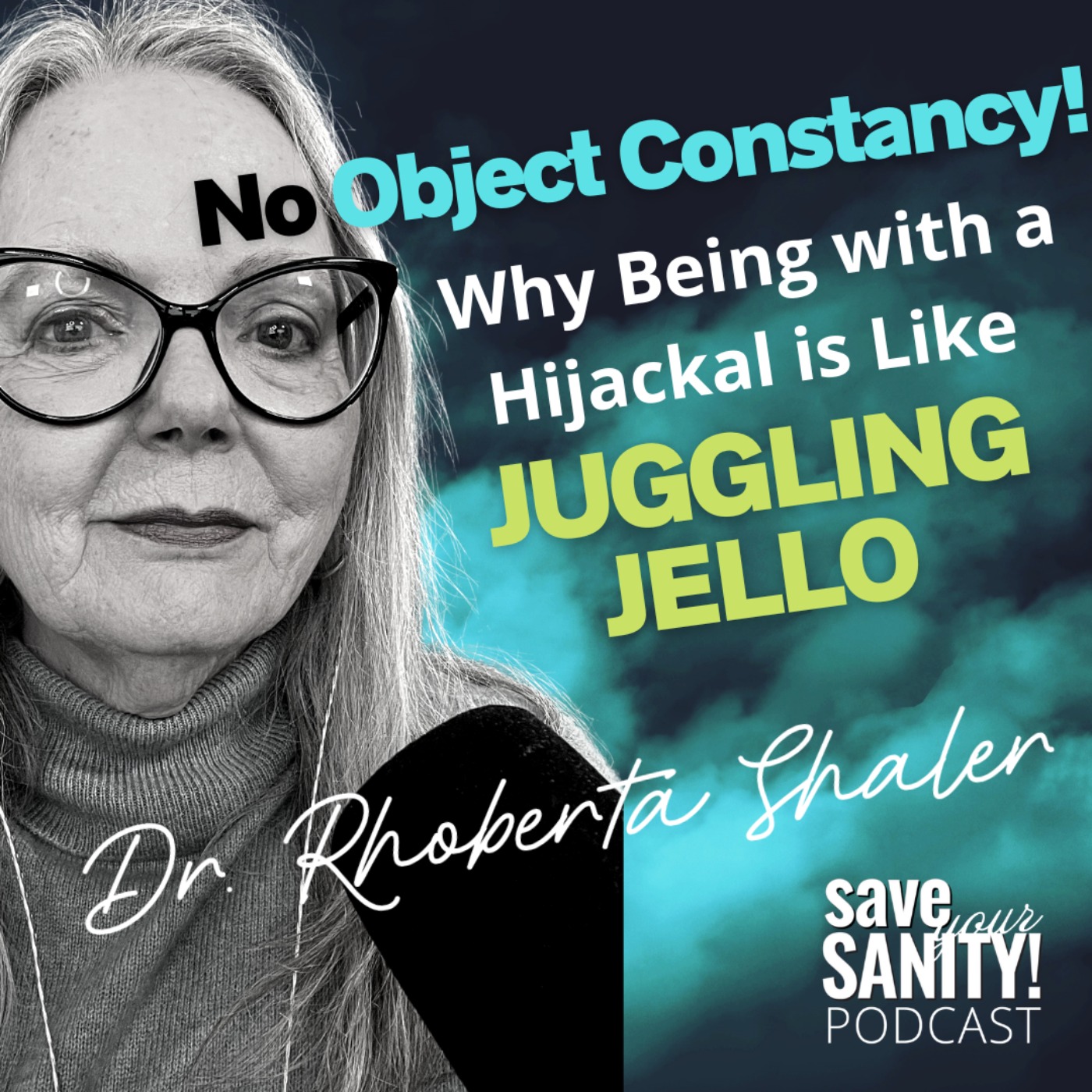 cover art for Why Being With a Hijackal is Like Juggling Jello