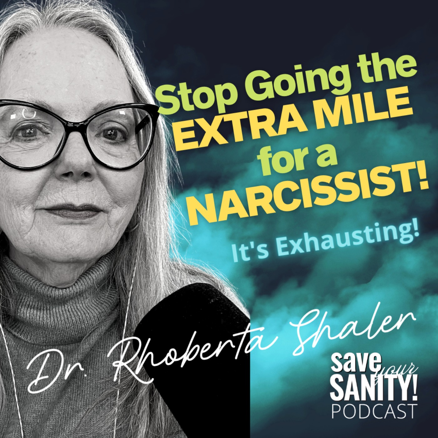 cover art for Stop GOING THE EXTRA MILE for a NARCISSIST!