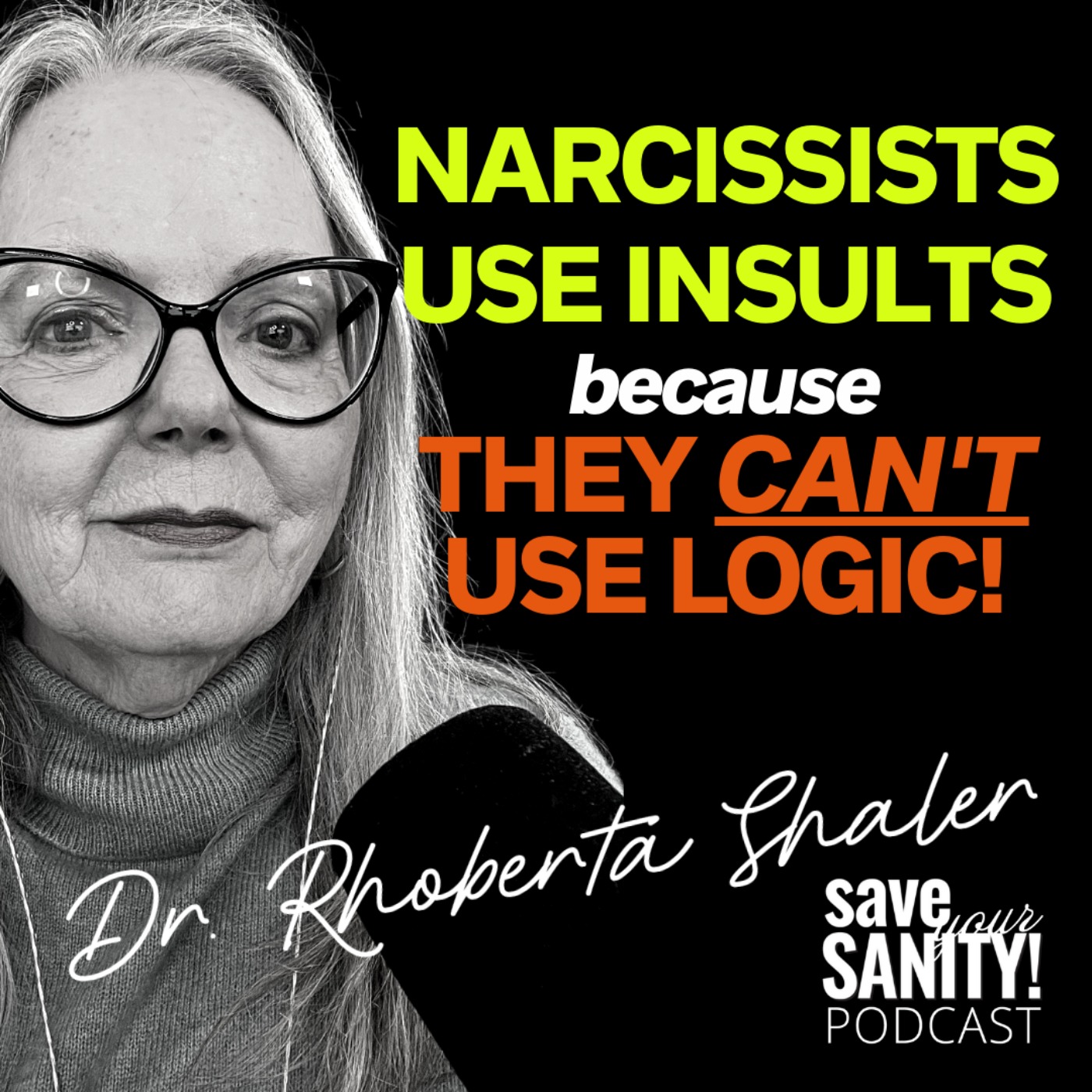 cover art for Narcissists Use INSULTS Because They Can't Use LOGIC!