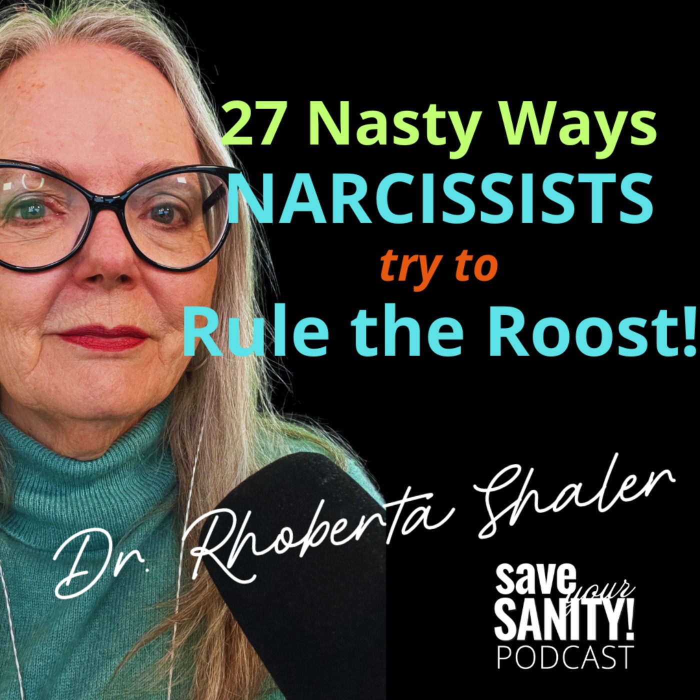 cover art for  27 Sneaky, Nasty Ways Narcissists Try to Rule the Roost