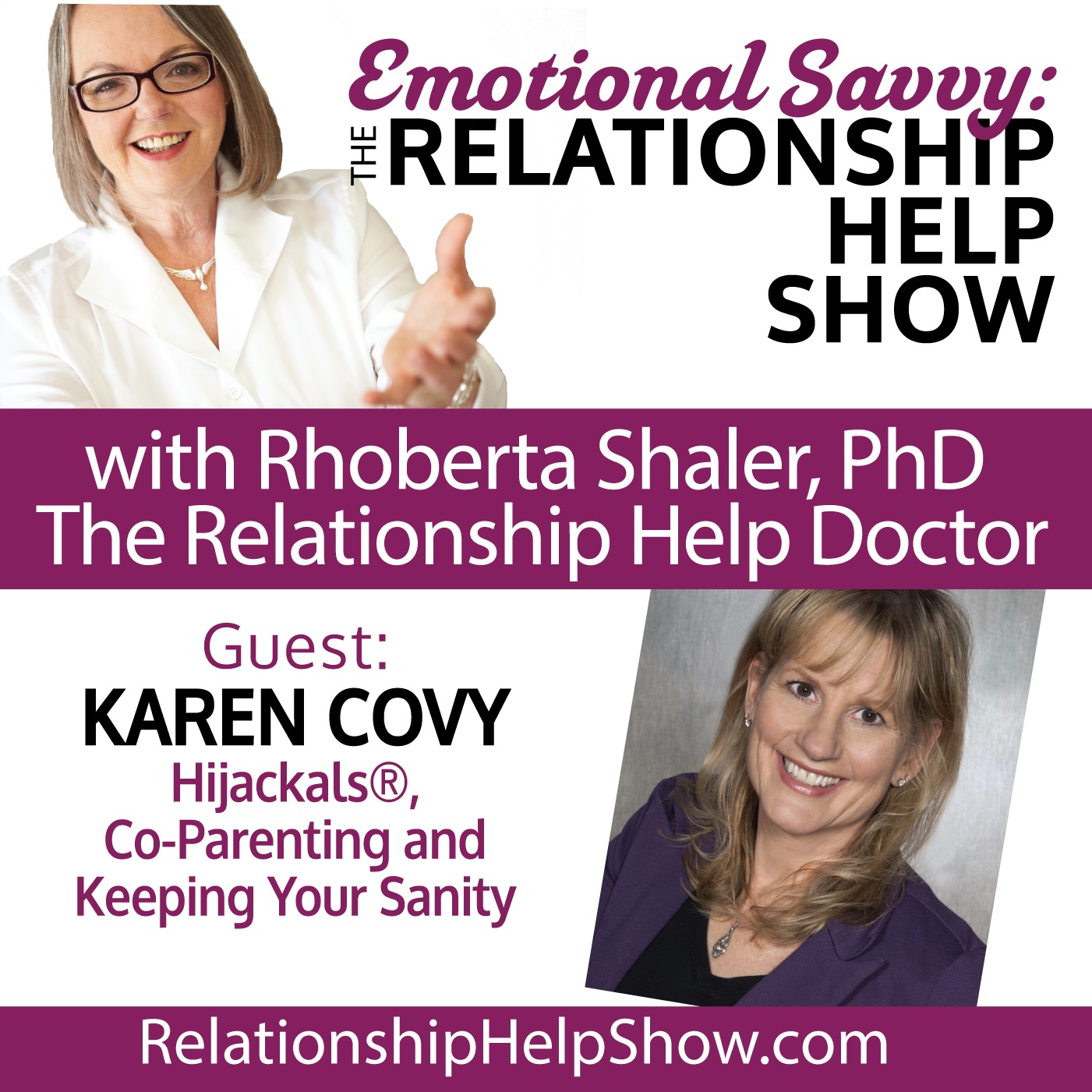 Co-Parenting and Keeping Your Sanity. Guest: Karen Covy