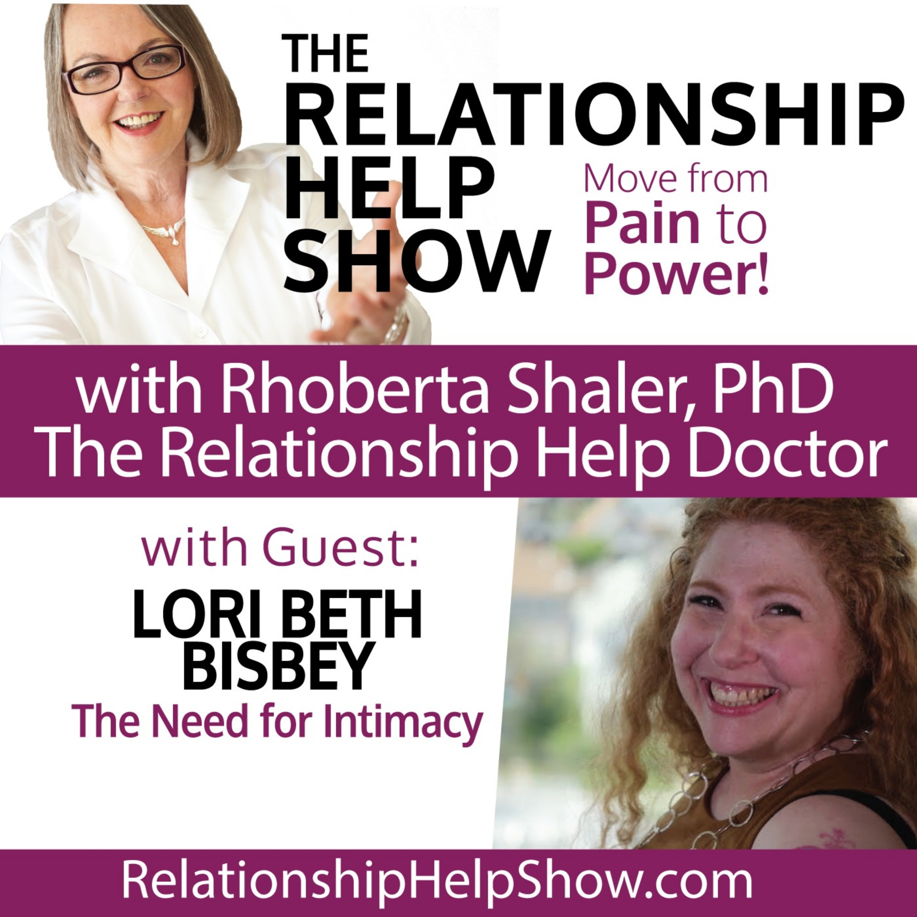 The Need for Intimacy   Guest: Dr. Lori Beth Bisbey