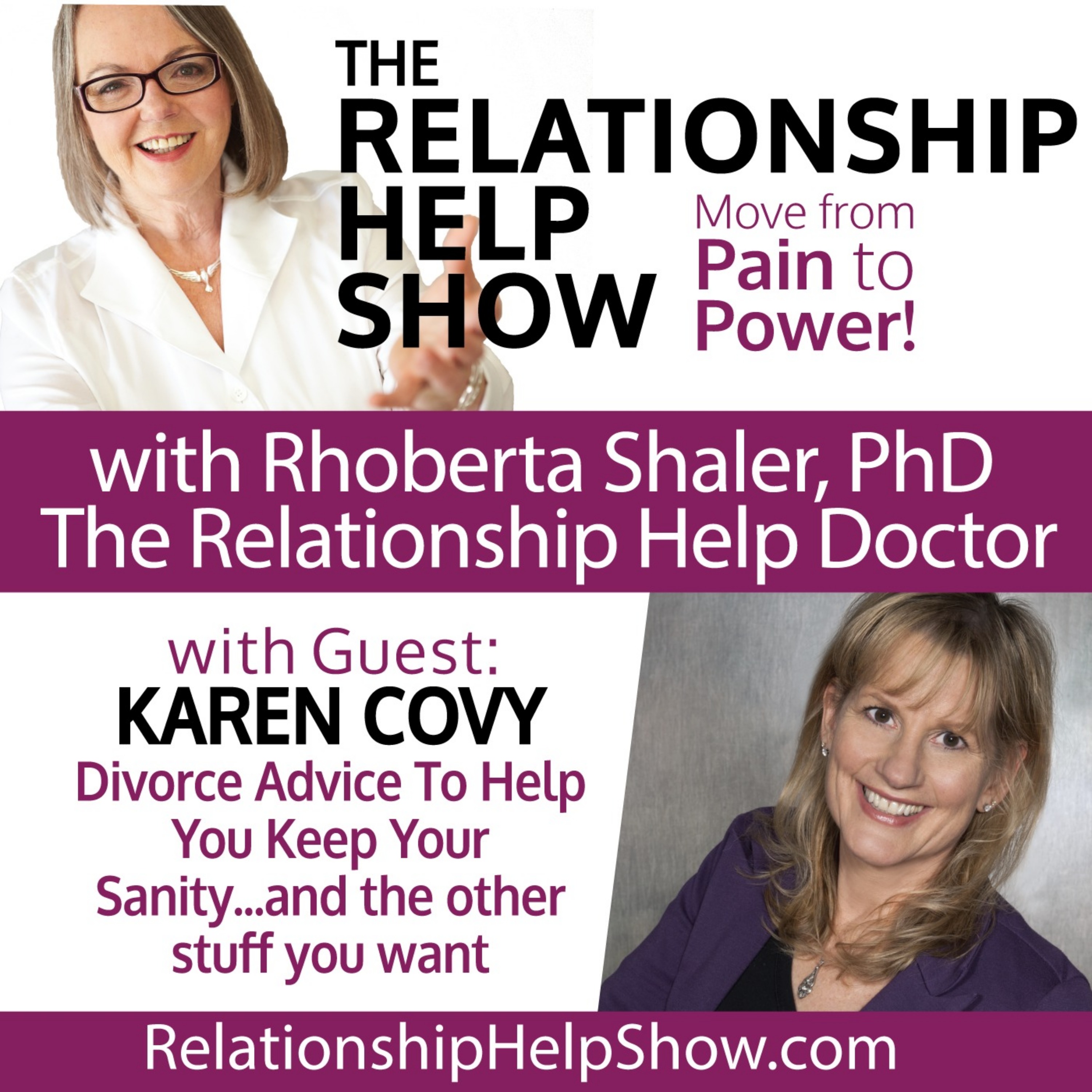 Divorcing a Difficult Person  Guest: Karen Covy