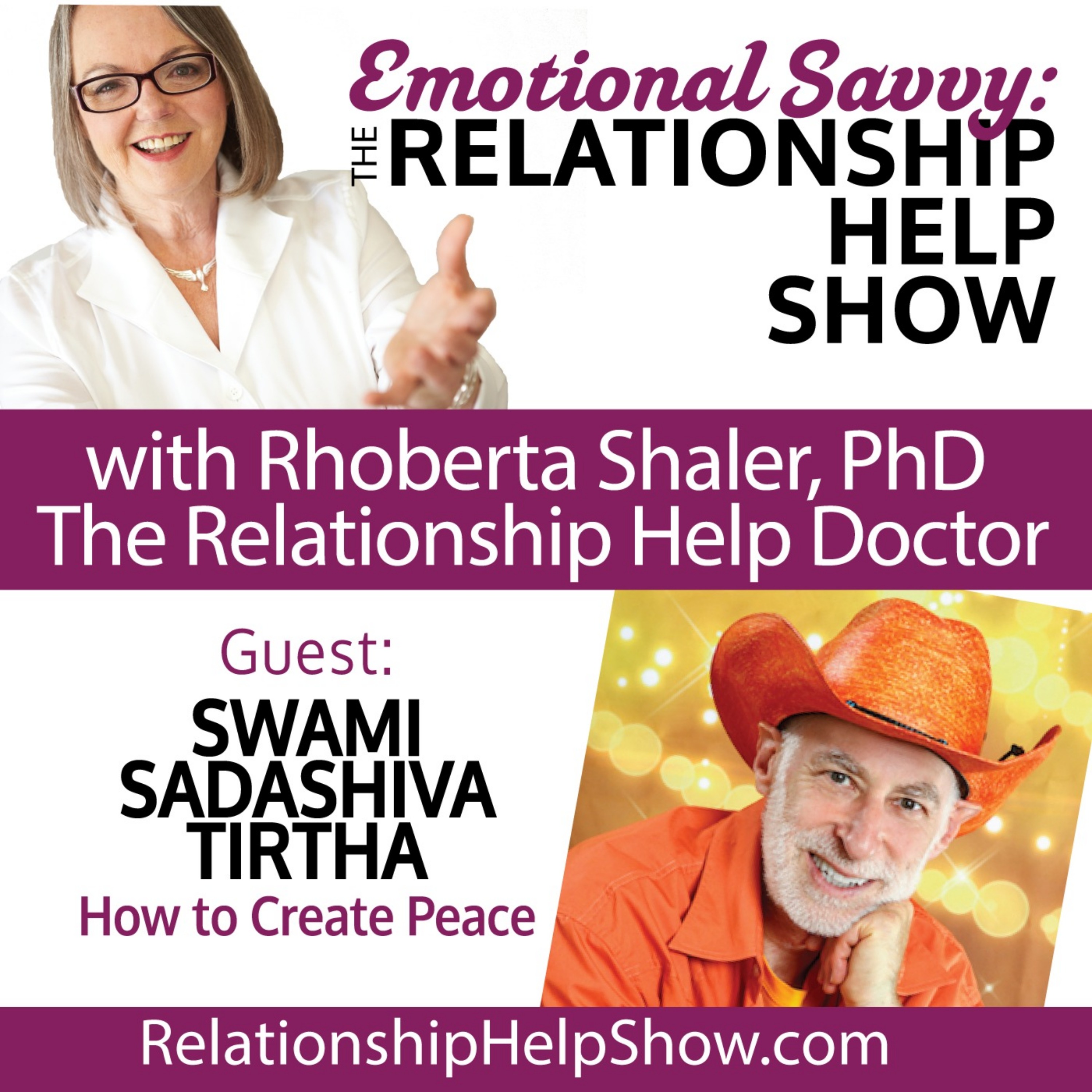 What About Unconditional Love and Creating Peace?  GUEST: Swami Sadashiva Tirtha