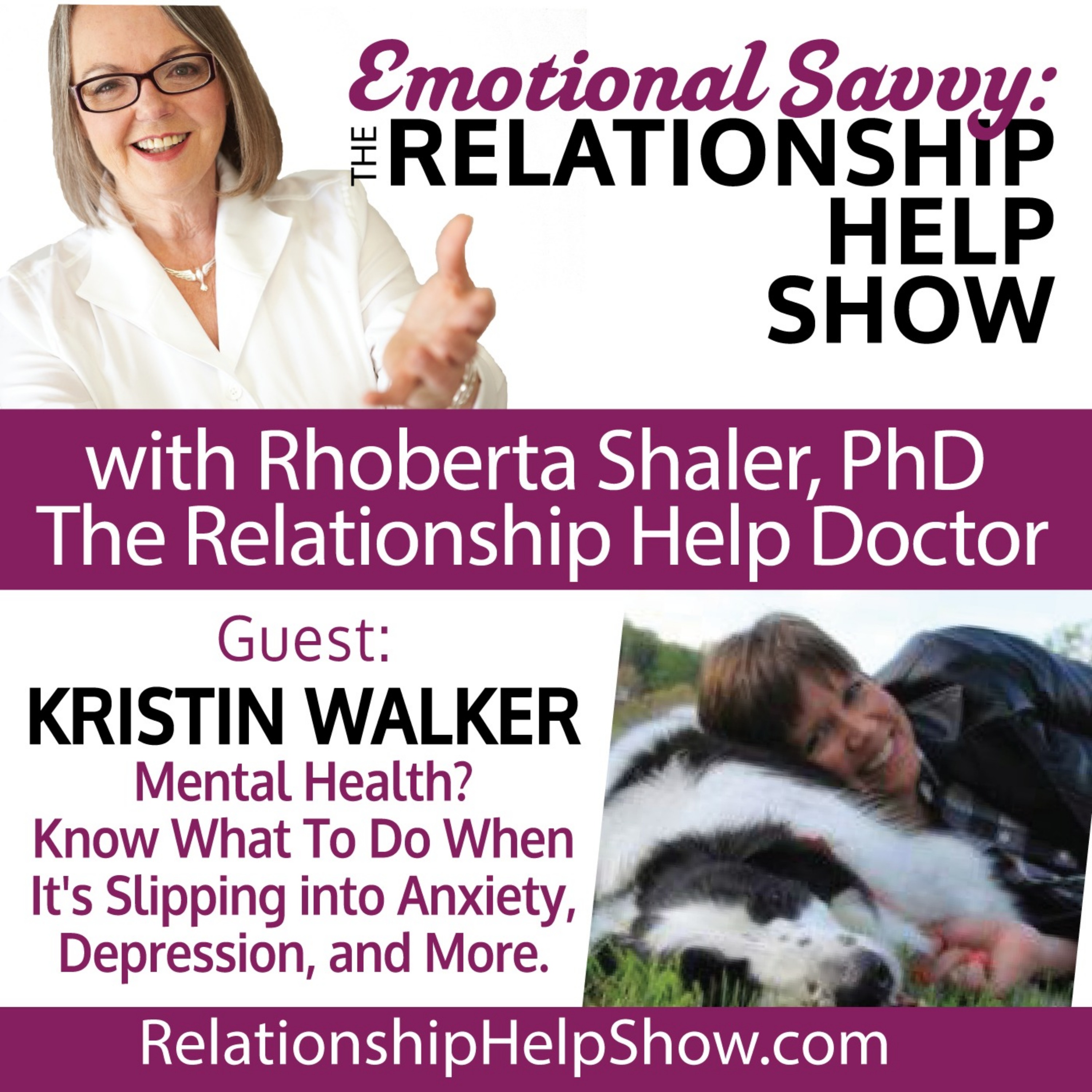 Mental Health: Know What To Do When It's Slipping Into Anxiety, Depression, or More  GUEST: Kristin Walker
