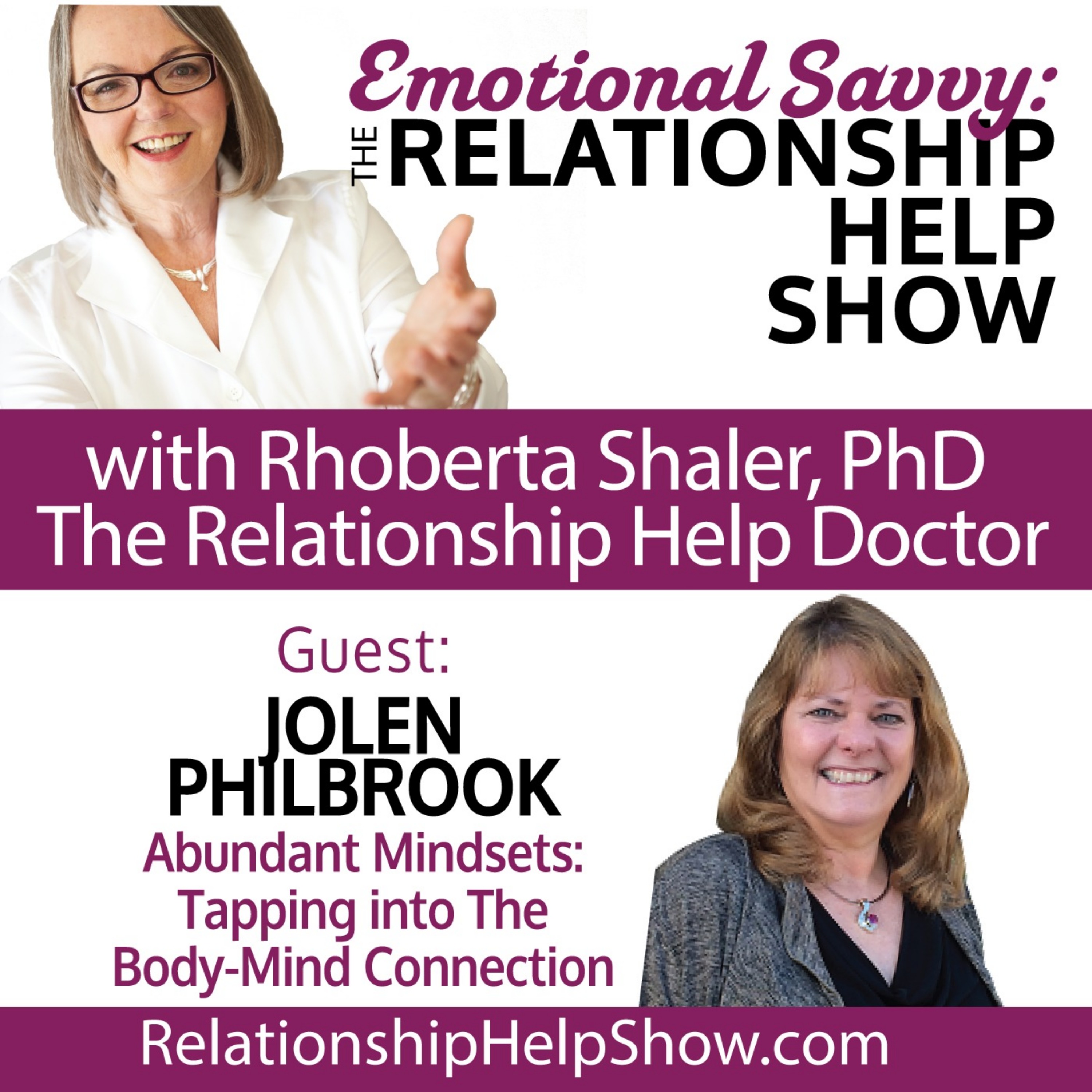 Abundance, Prosperity & Tapping Into The Body-Mind Connection GUEST: Jolen Philbrook