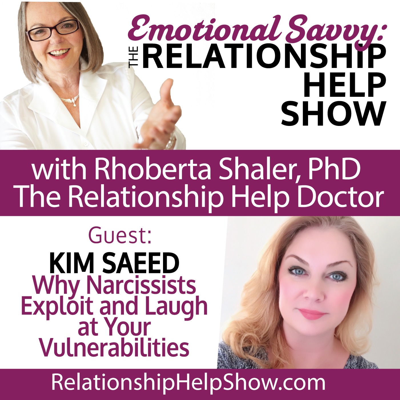 Believe Behavior! Why Narcissists Exploit & Laugh at Your Vulnerabilities GUEST - Kim Saeed