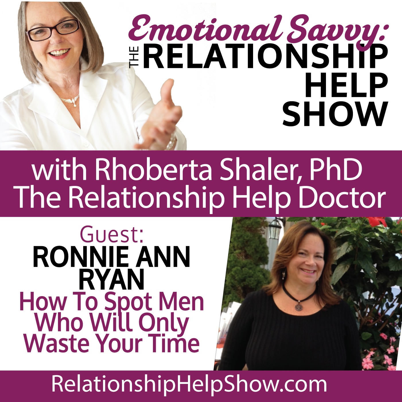 Dating? How to Spot Men Who'll Only Waste Your Time  GUEST Ronnie Ann Ryan