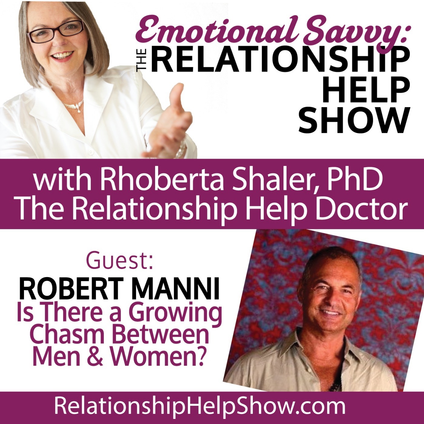 Is There a Growing Chasm Between Men & Women?  GUEST: Robert Manni