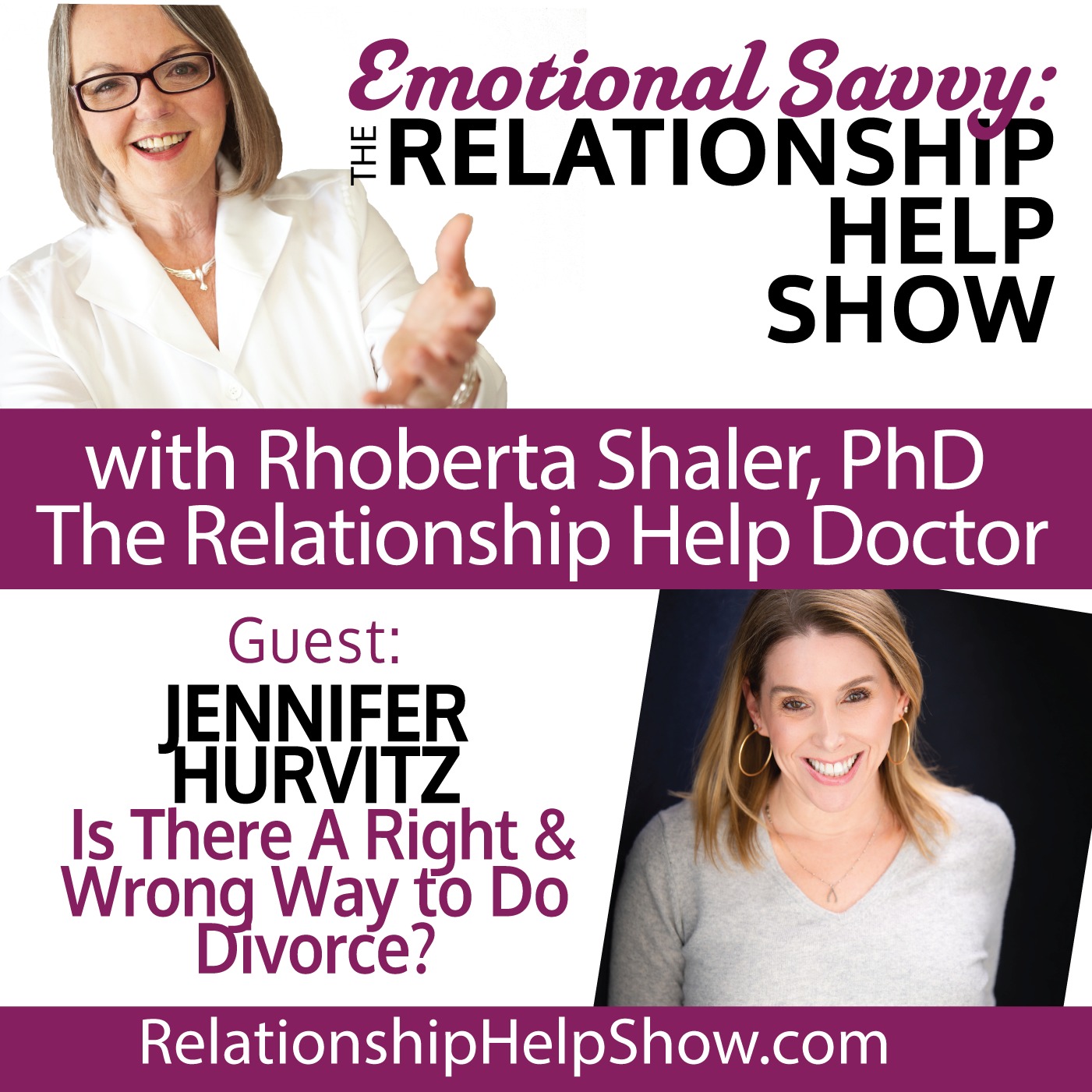 Is There a Right Way or Wrong Way to Divorce? GUEST: Jennifer Hurvitz