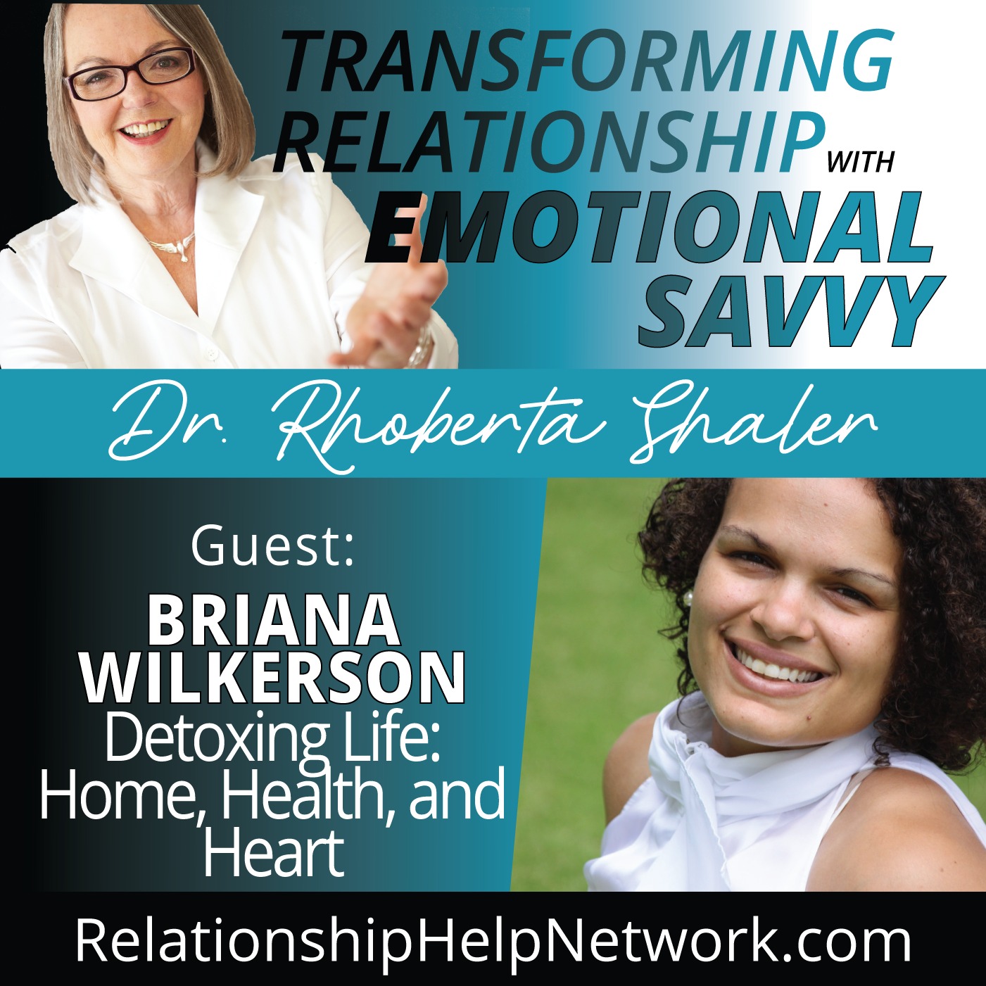 Detoxing Life: Home, Health and Heart   GUEST: Brianna Wilkerson