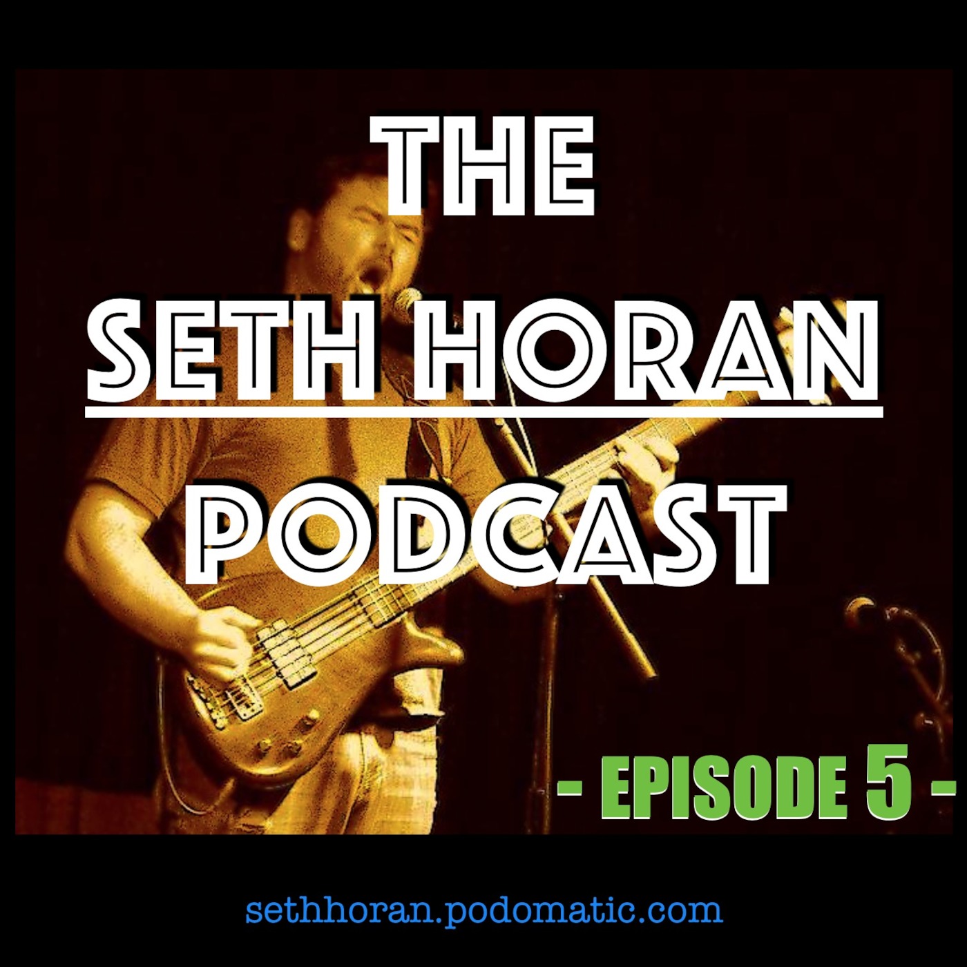 The Seth Horan Podcast