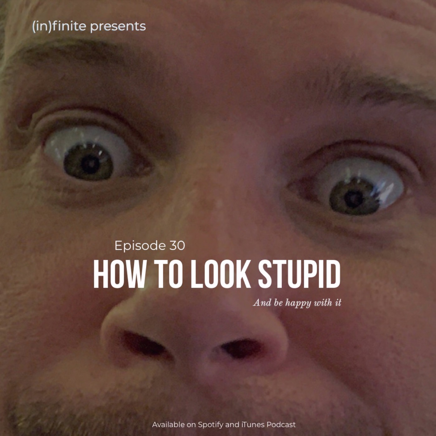 cover art for (in)030 - How to Look Stupid (And be Happy With it)