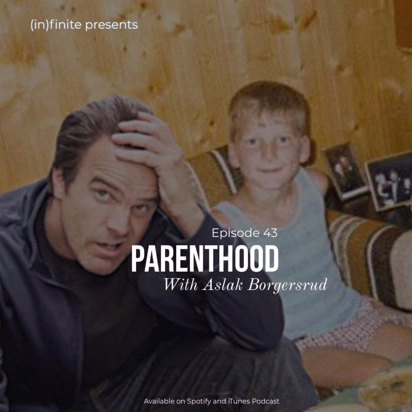 (in)043 - Parenthood (Guest - Aslak Borgersrud)