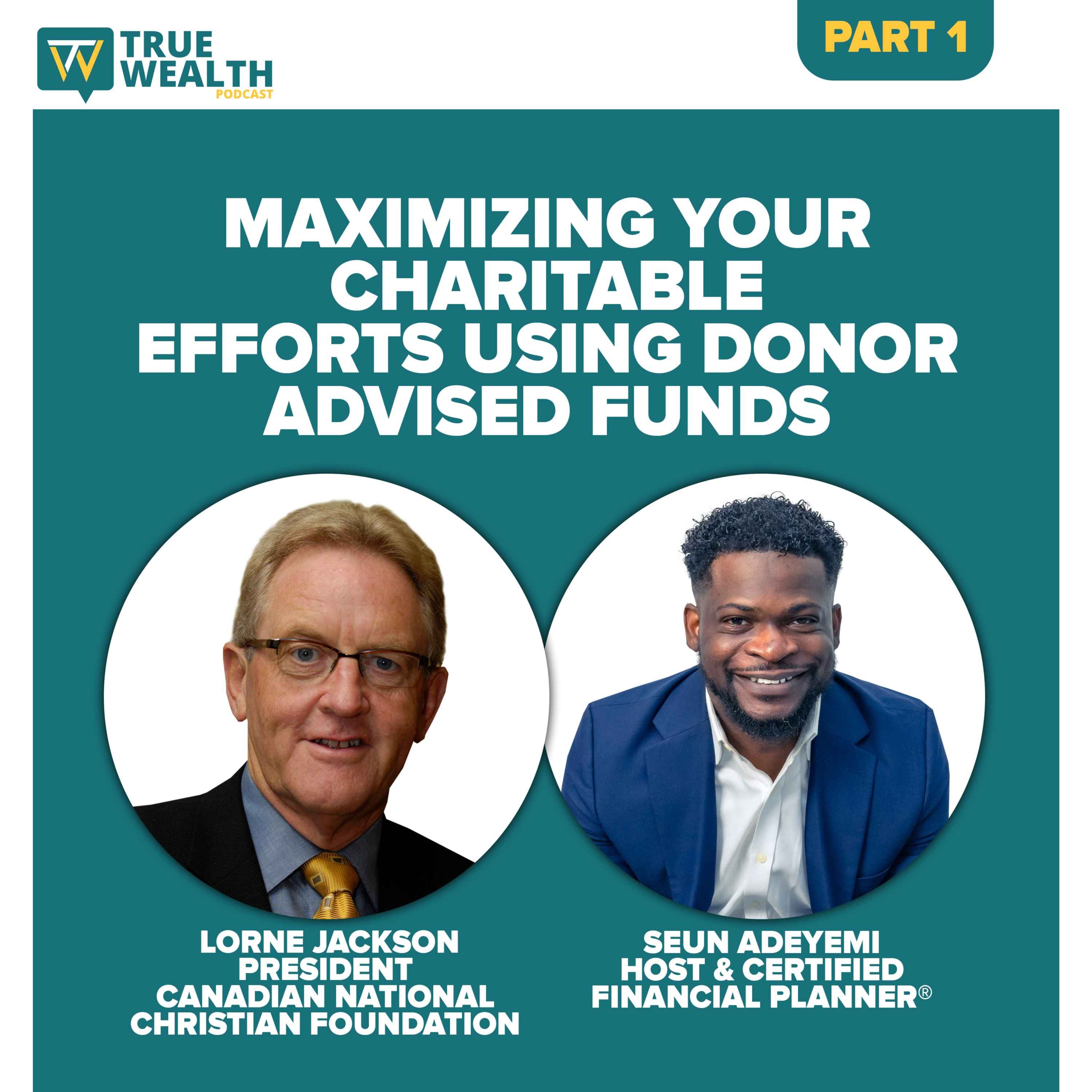cover art for Maximizing Your Charitable Efforts Using Donor Advised Funds - Part 1
