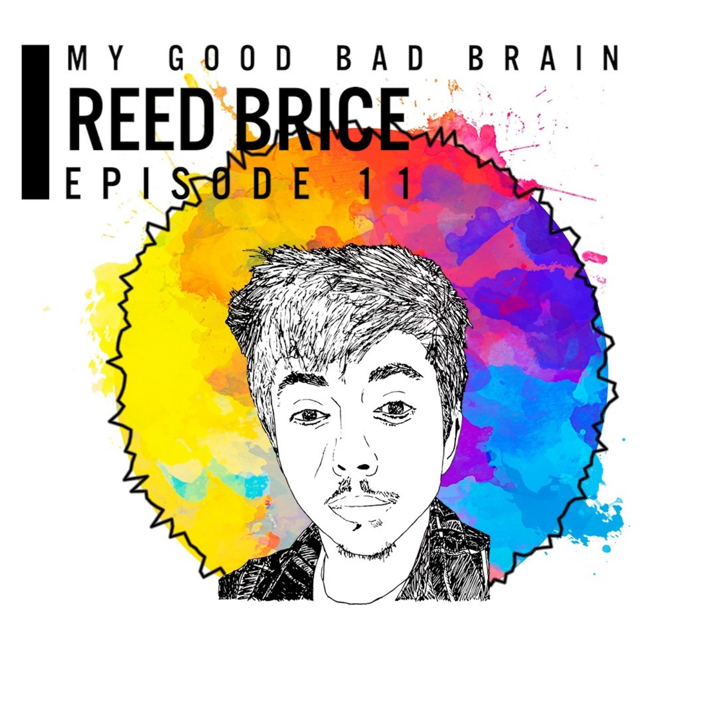 My Good Bad Brain
