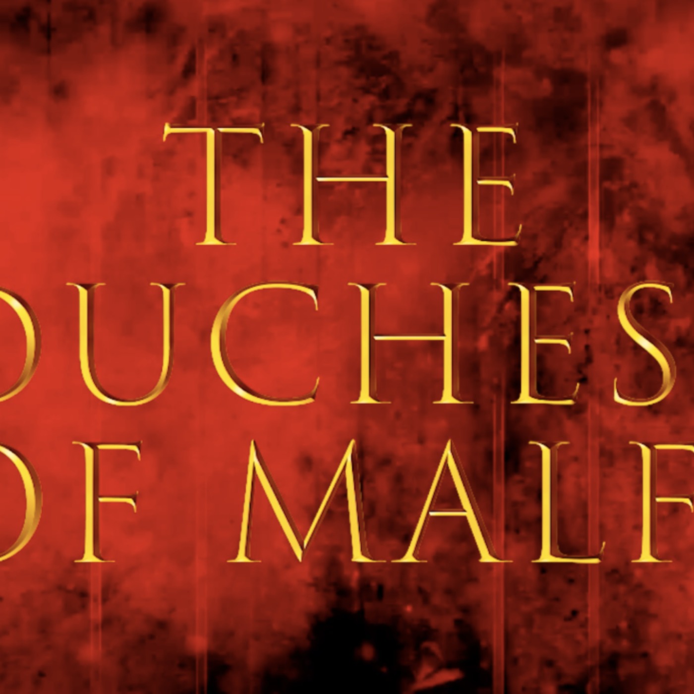 cover art for Episode 31 > The Duchess of Malfi with Laura Wright