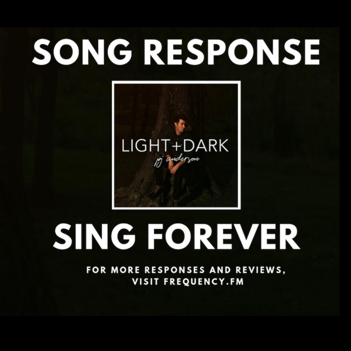 Song Response - Sing Forever by PJ Anderson