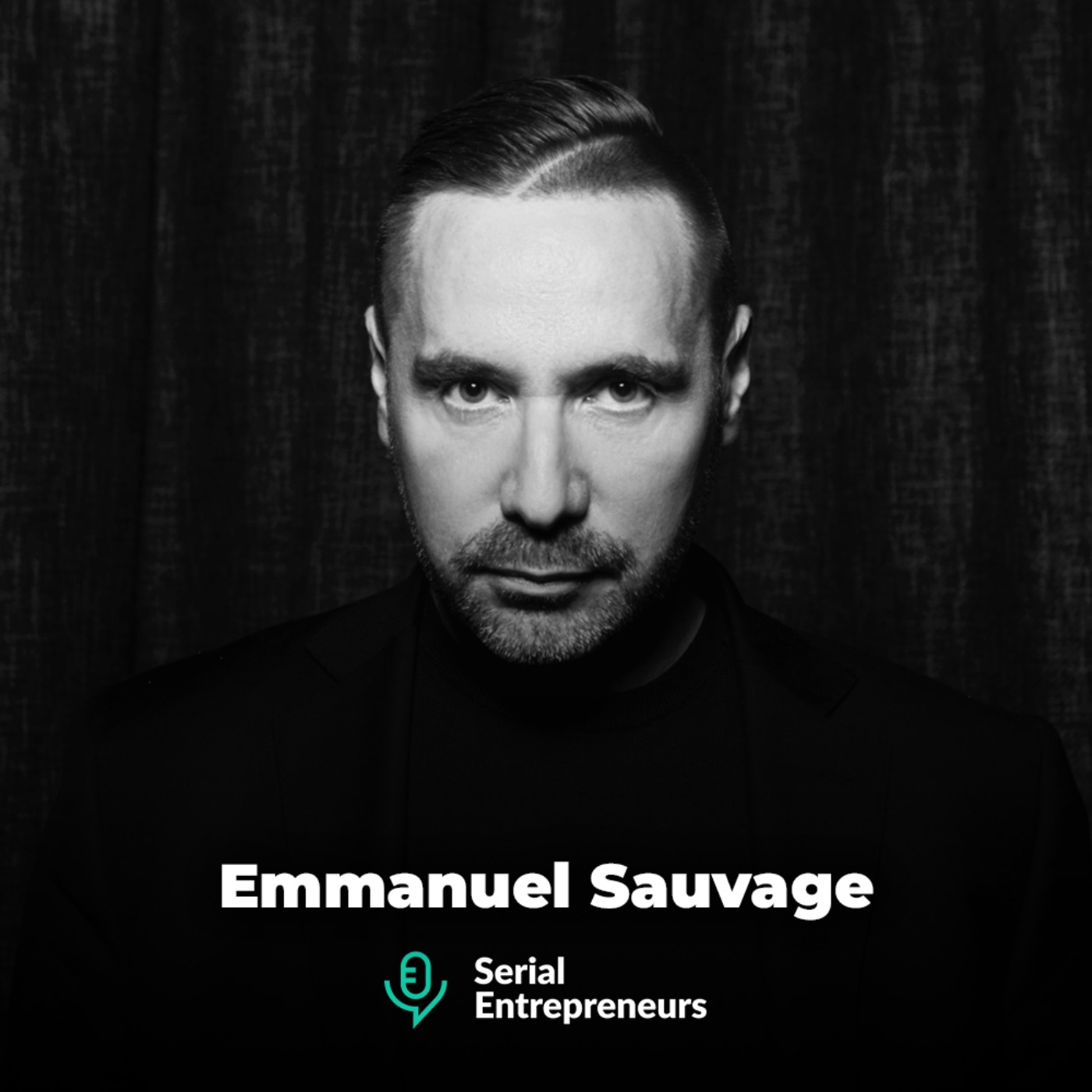 #188 - Emmanuel Sauvage : De la province aux palaces, l'outsider du luxe