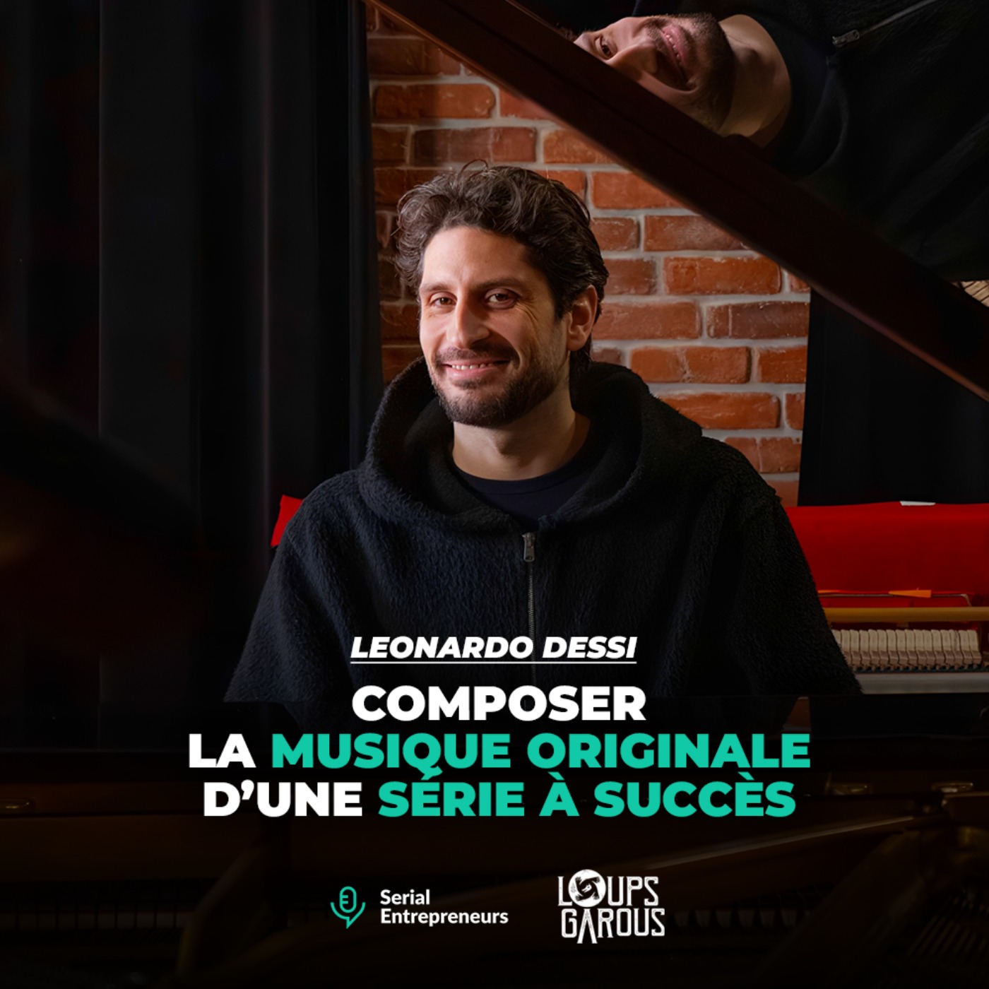 #191 - Leonardo Dessi : Composer la musique originale d’une série à succès