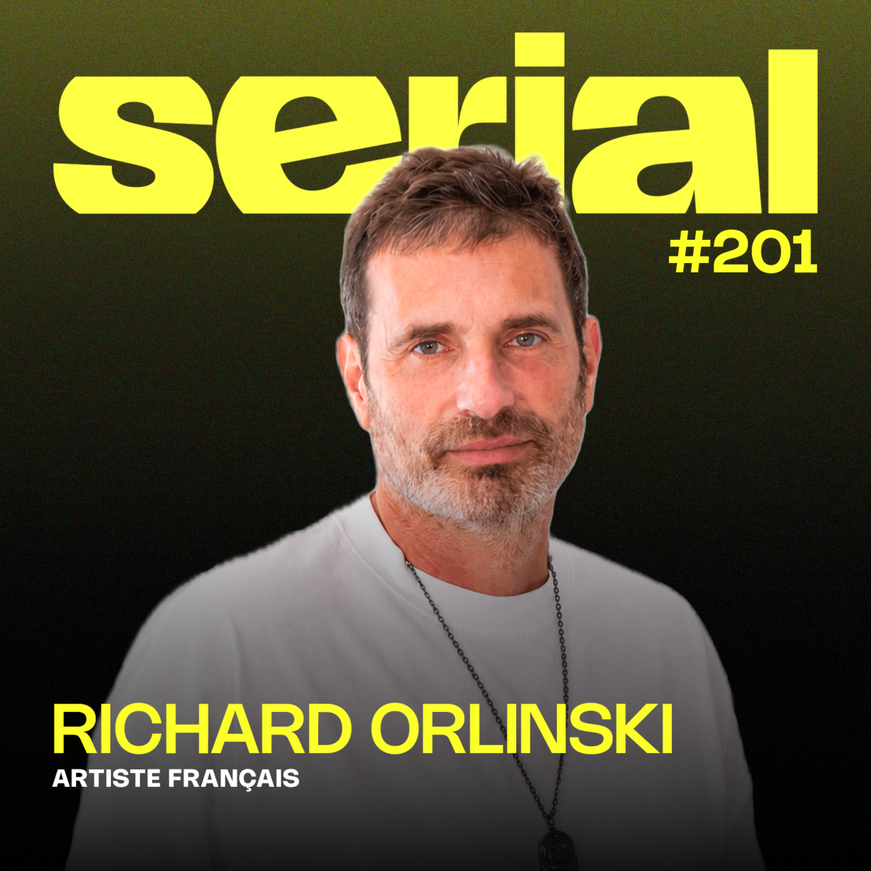 #201 - Richard Orlinski : Réussir sans demander la permission