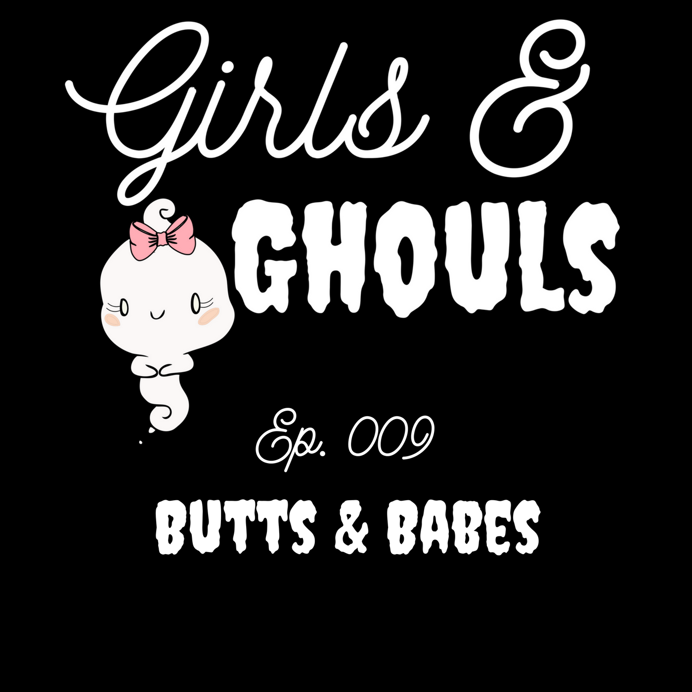 Girls and Ghouls