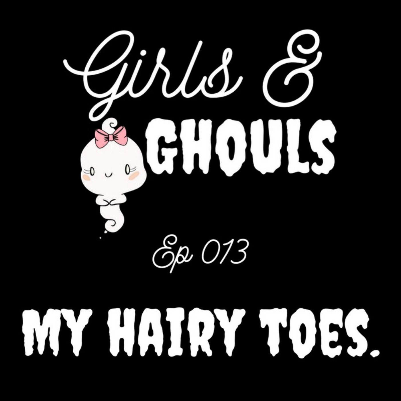 Girls and Ghouls