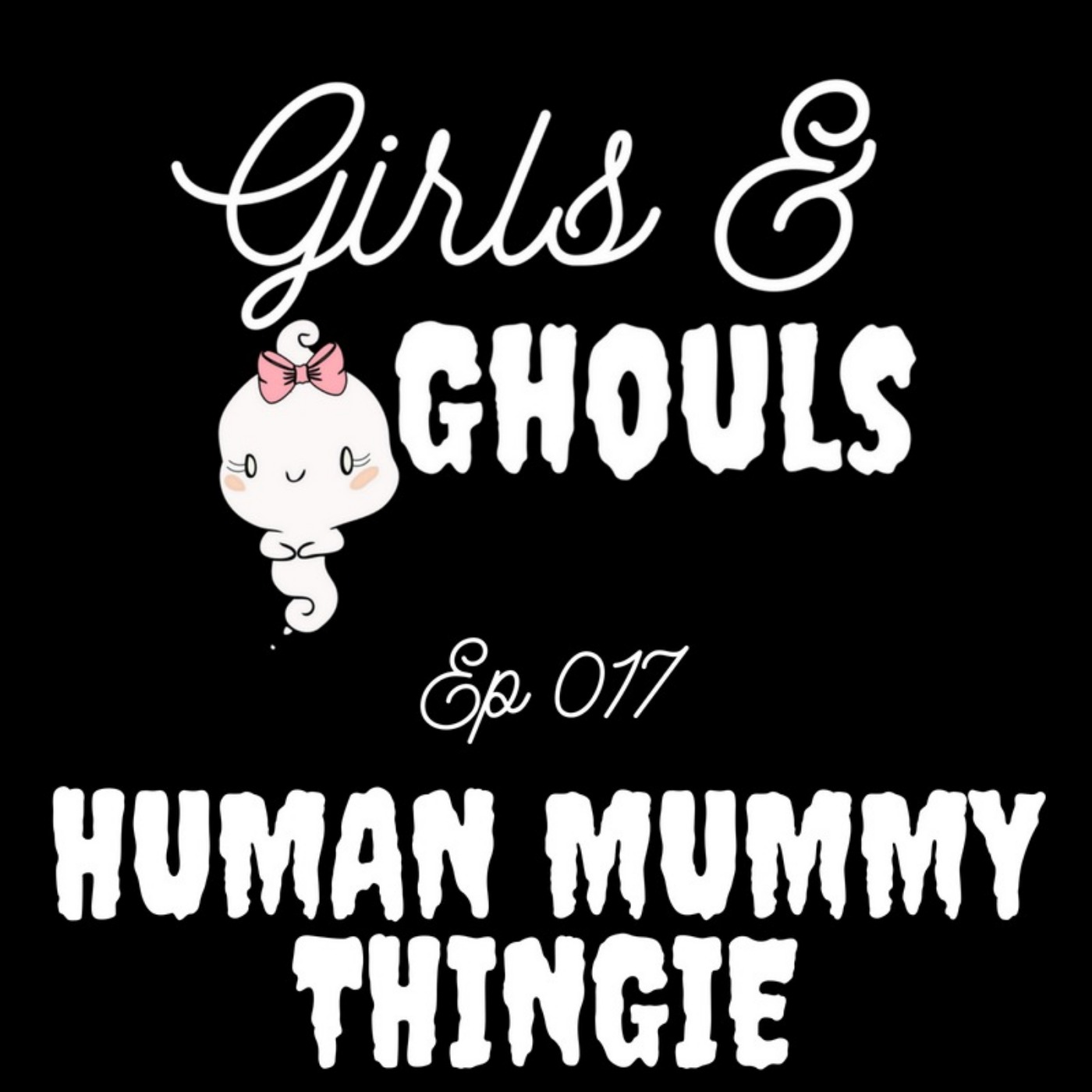 Girls and Ghouls