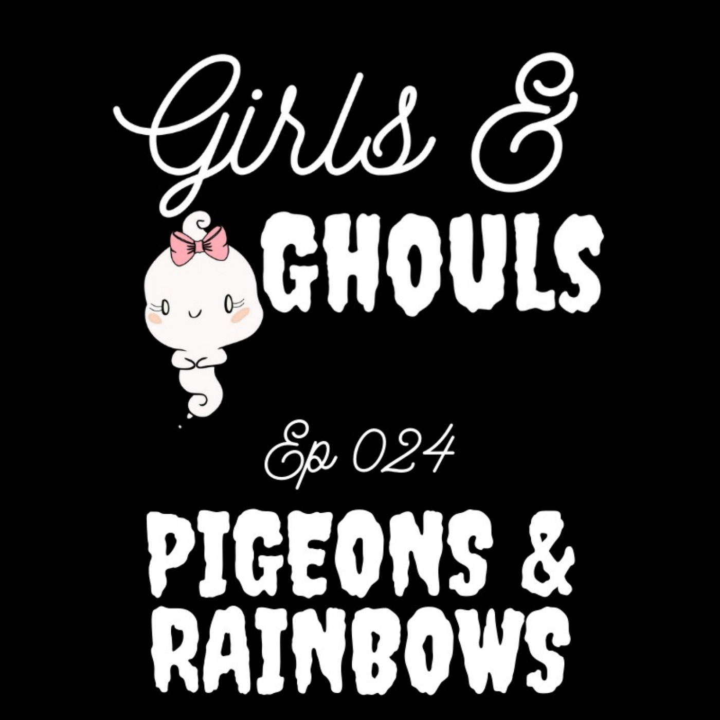 Girls and Ghouls