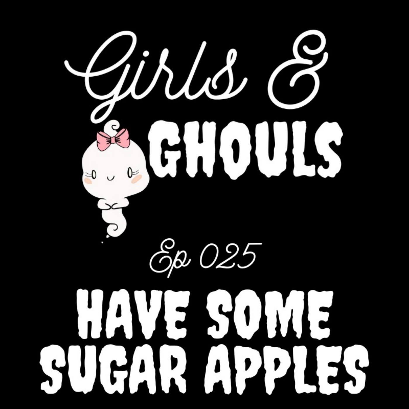 Girls and Ghouls