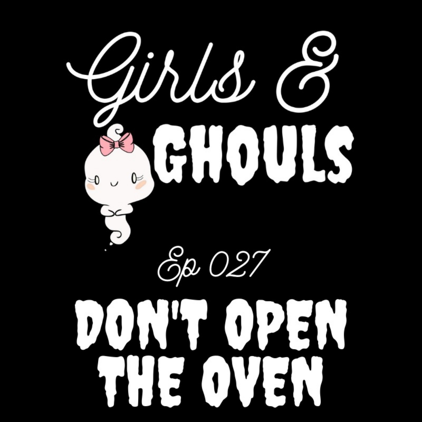 Girls and Ghouls