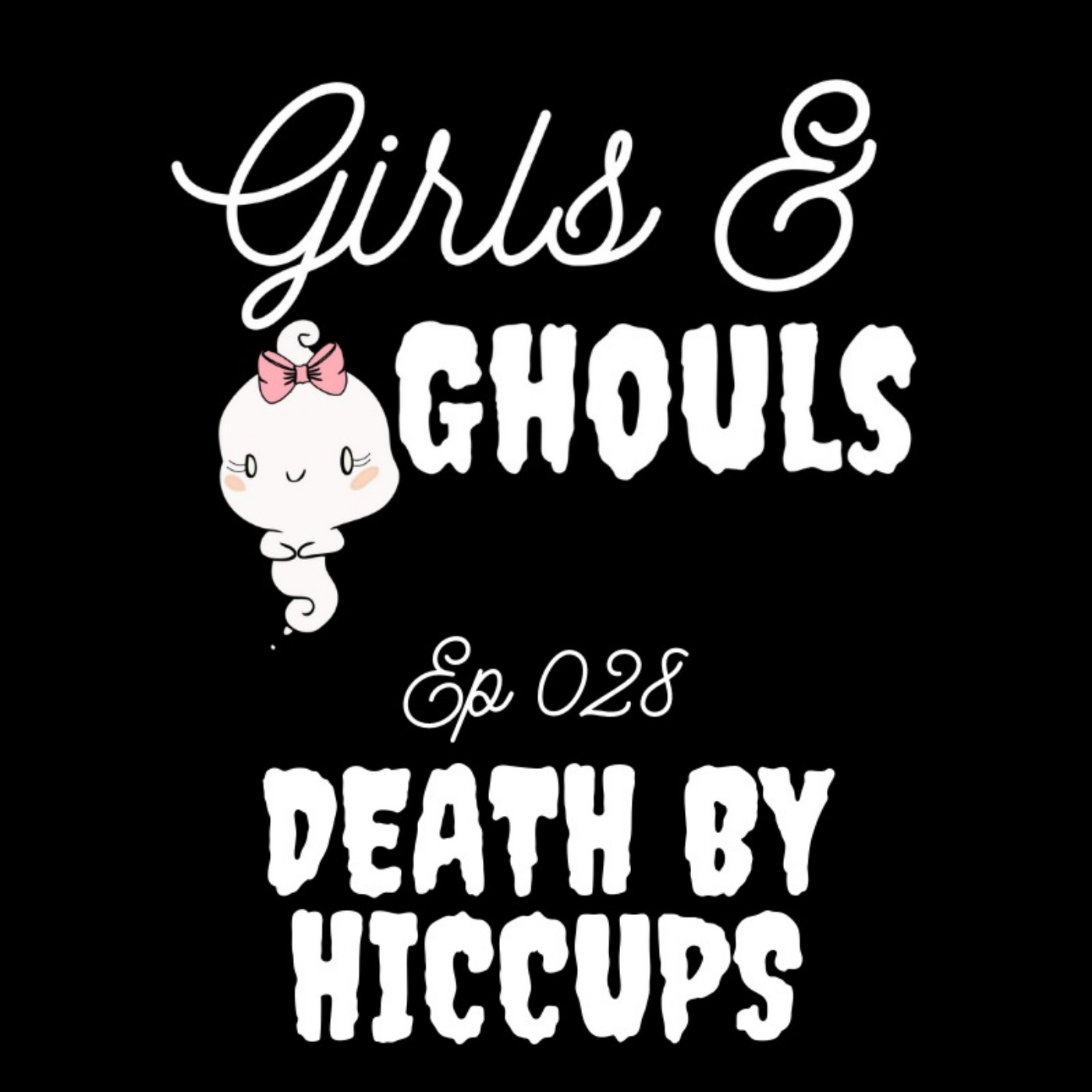 Girls and Ghouls