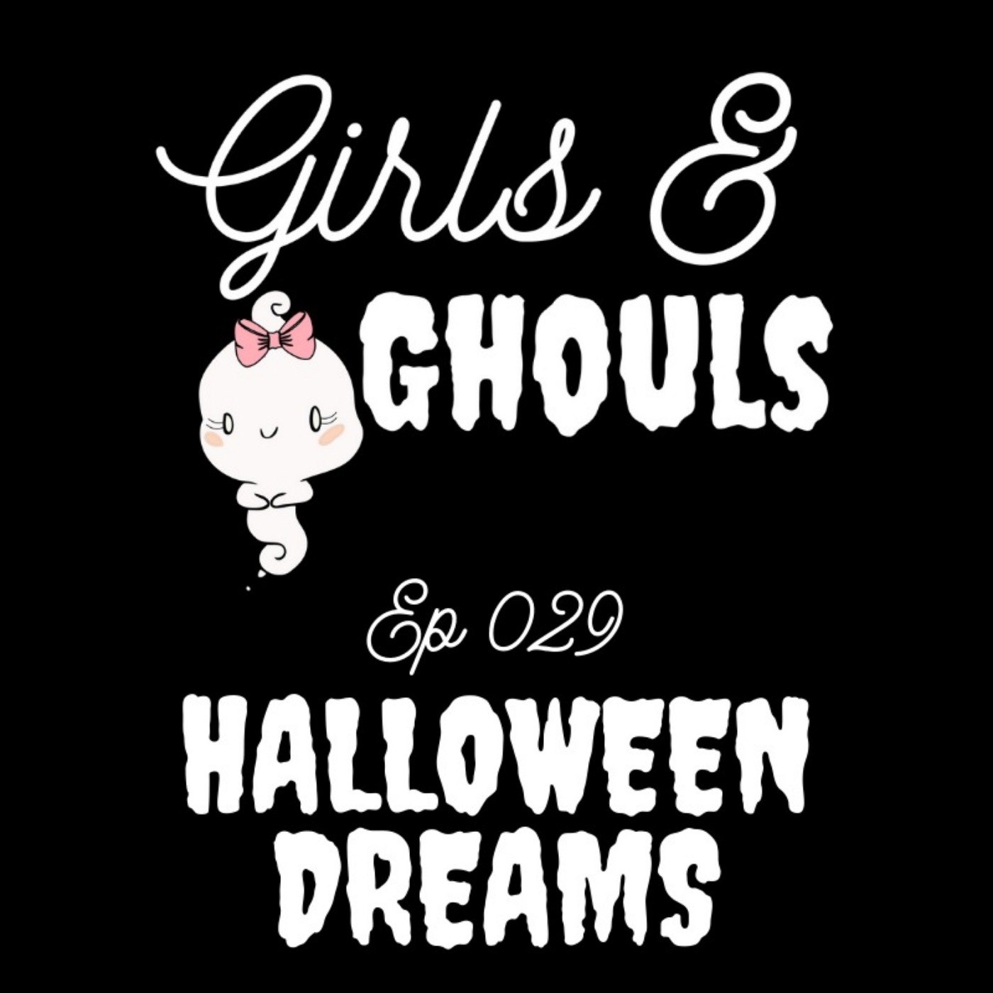 Girls and Ghouls