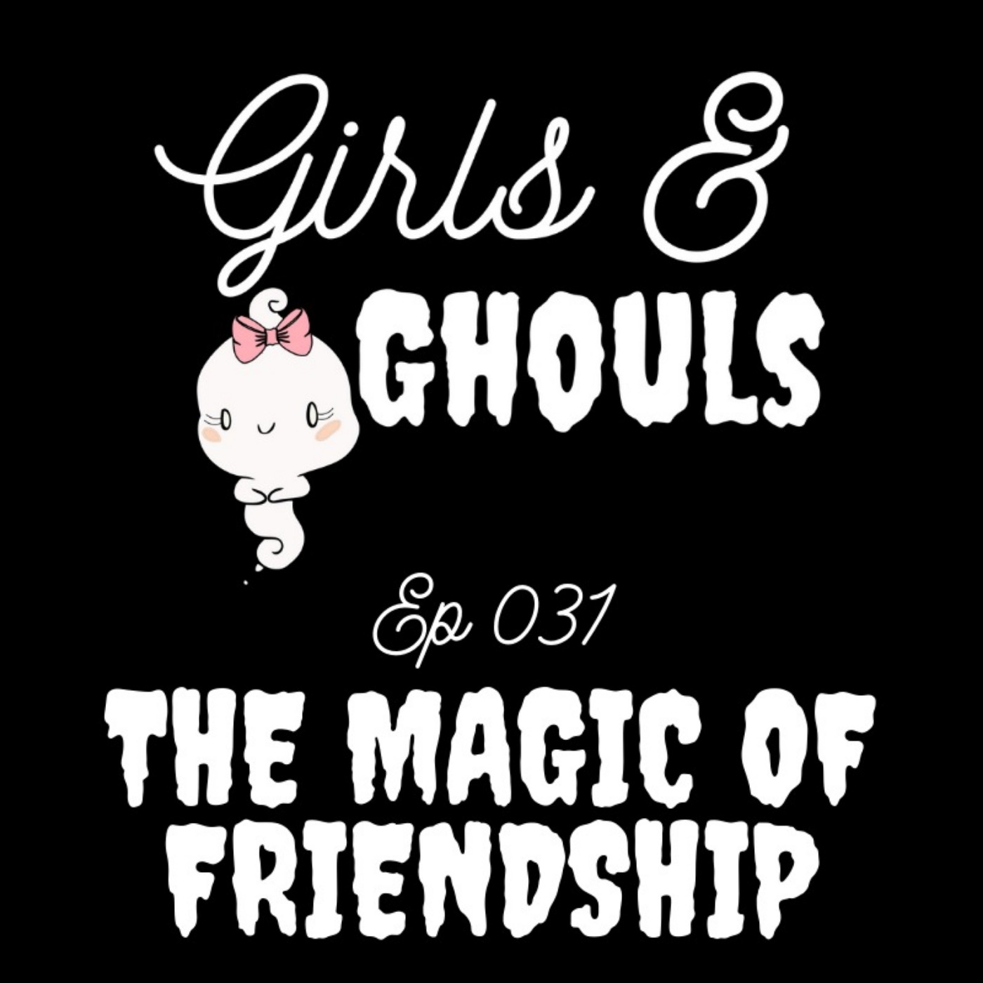 Girls and Ghouls