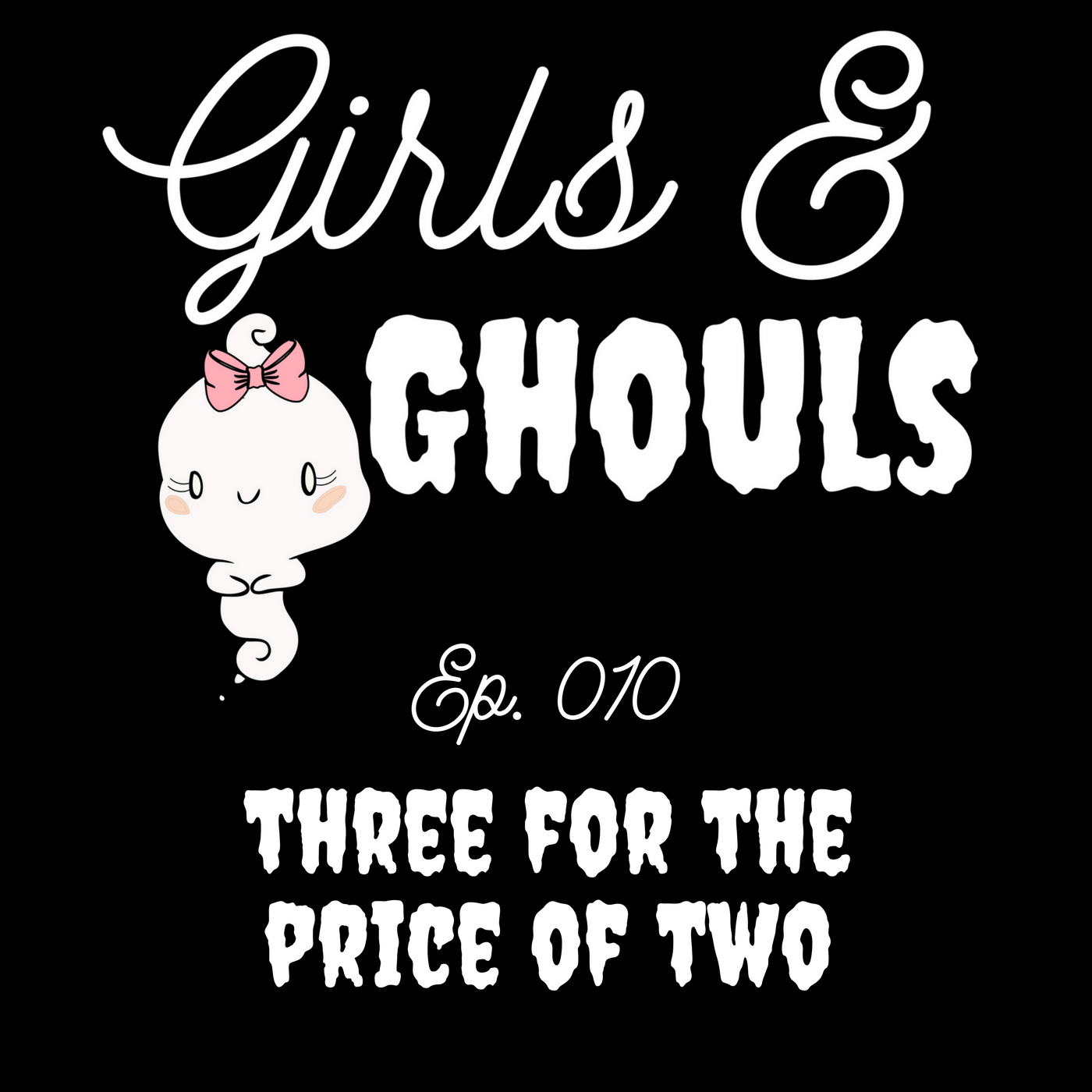 Girls and Ghouls