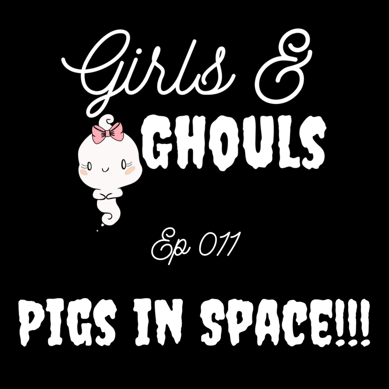 Girls and Ghouls
