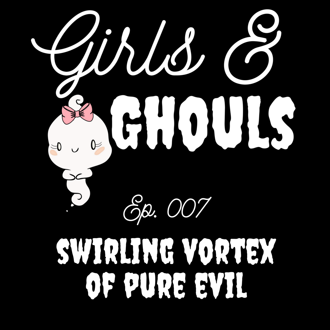 Girls and Ghouls