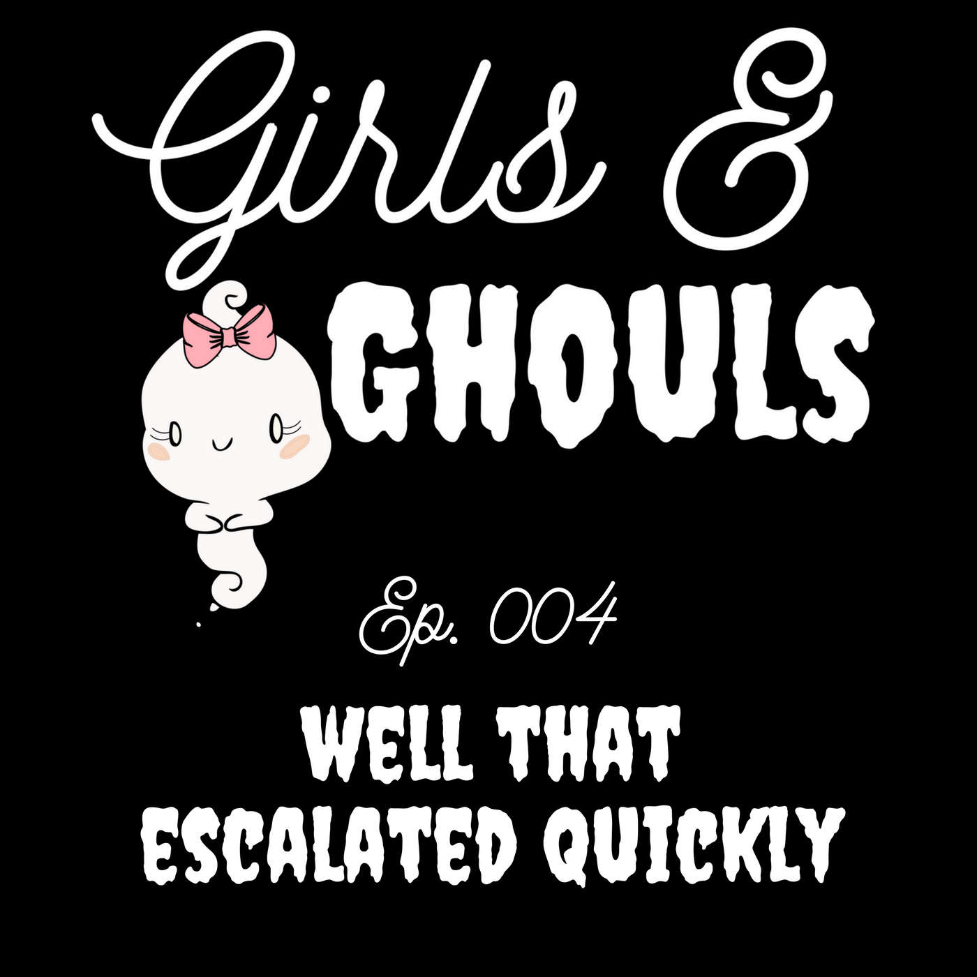 Girls and Ghouls