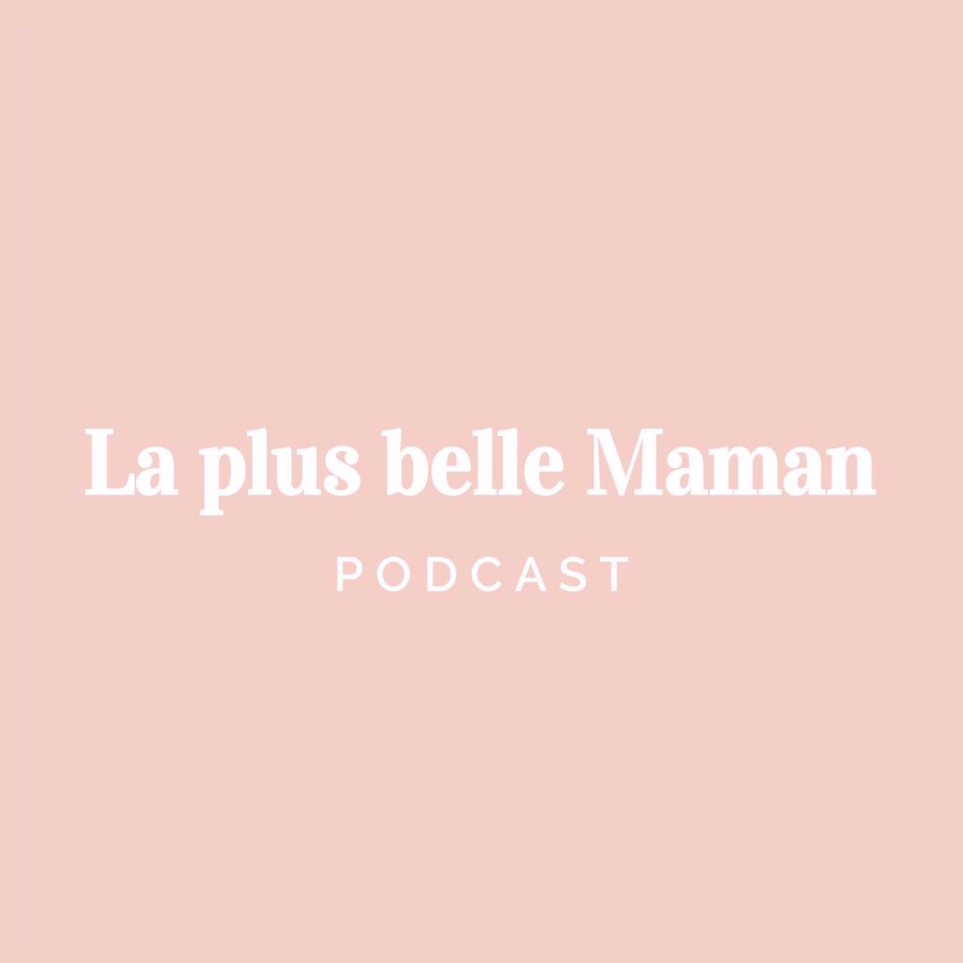 La plus belle Maman