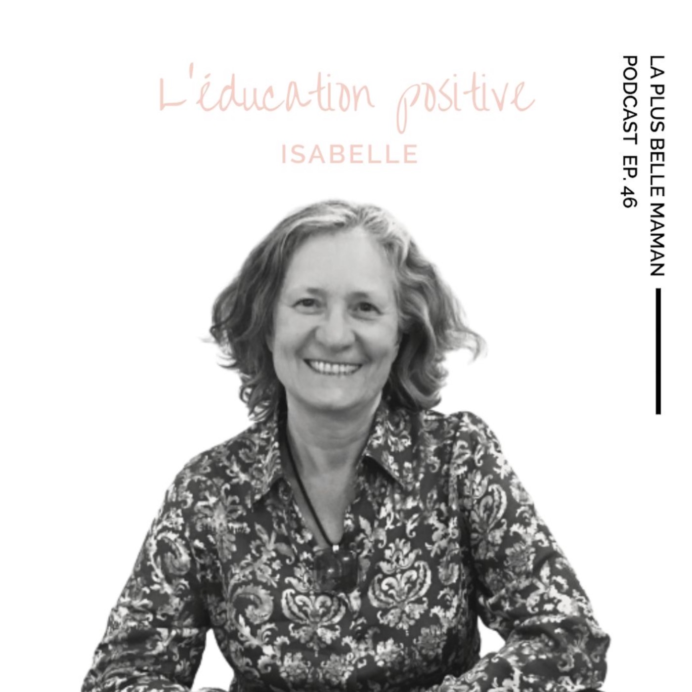 L'éducation positive avec Isabelle Filliozat