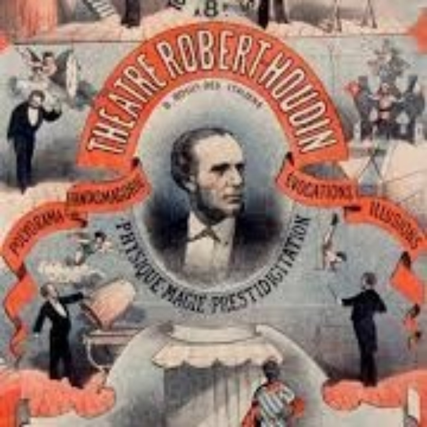 cover of episode New Episode: History Podcast for Kids: Famous Magicians: Houdin