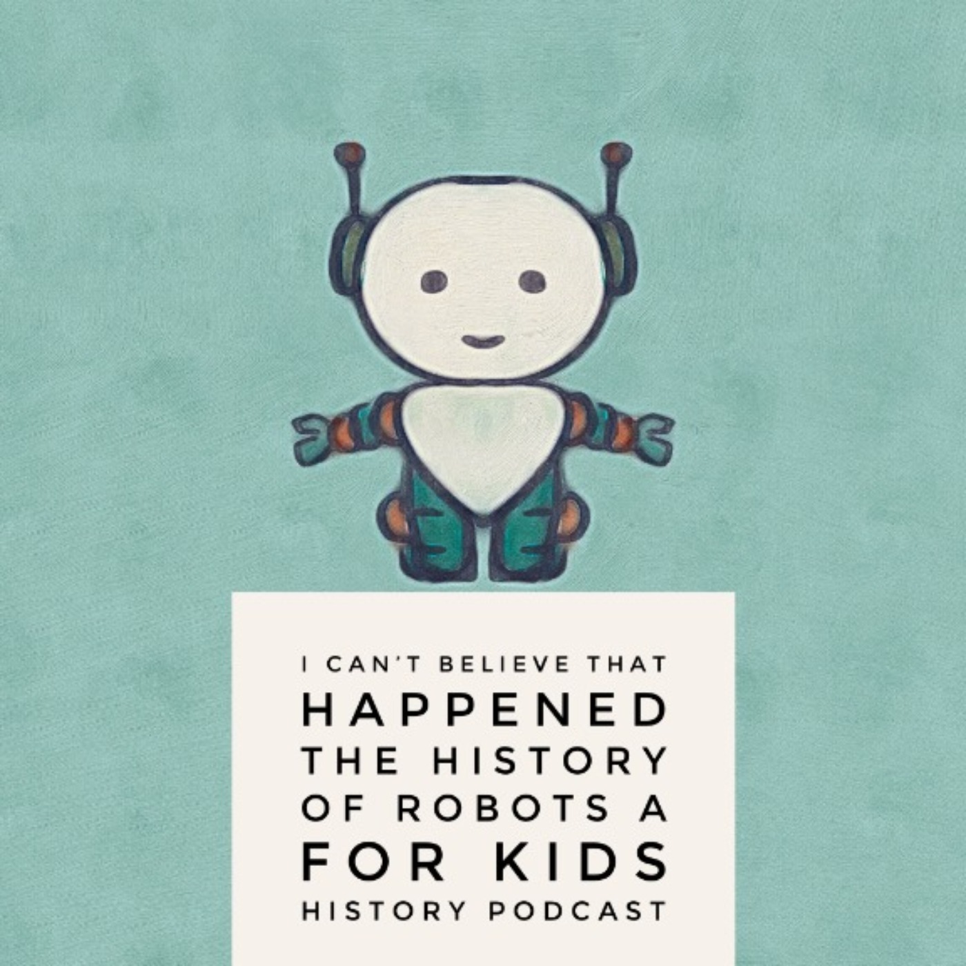 cover of episode A History of Robots Automatons Preview