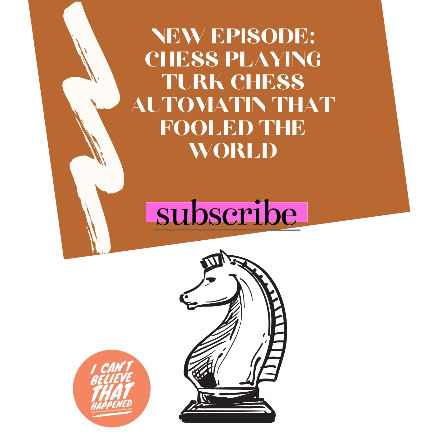 cover of episode Chess Playing Turk Chess Automaton That Fooled The World