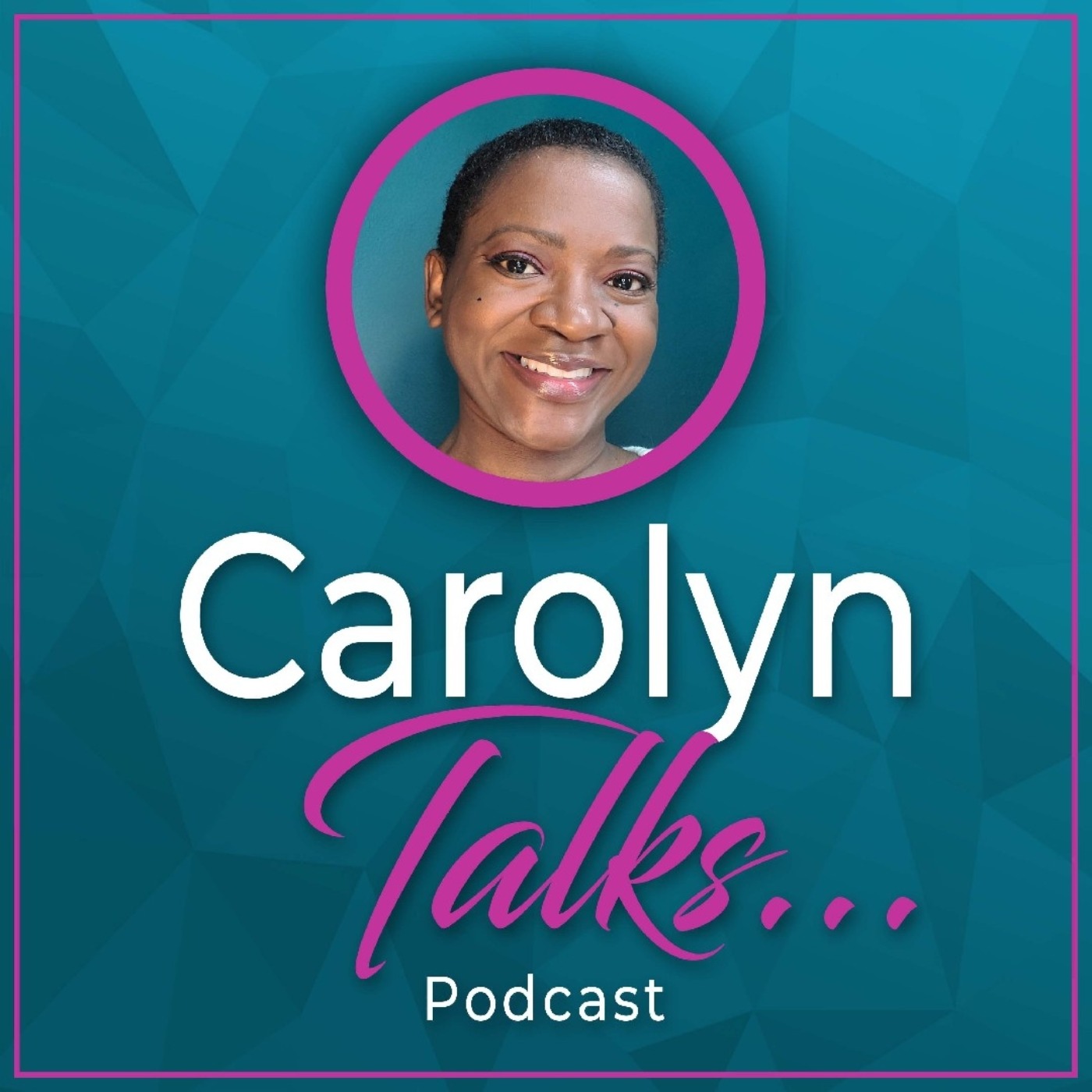 Carolyn Talks..., Podcast